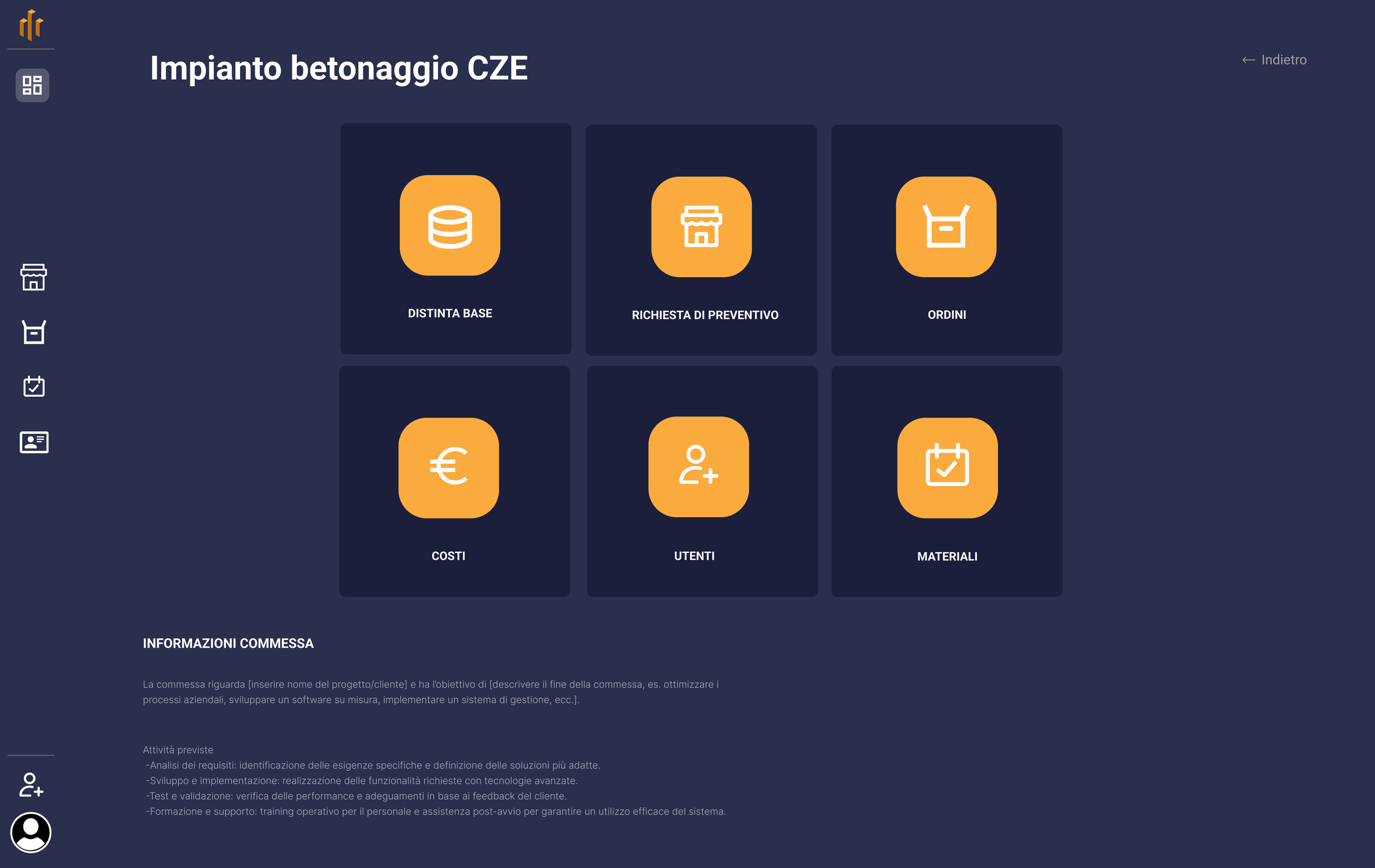 Dashboard di commessa di Build To Work con i moduli distinta base, richiesta preventivo, ordini, costi, utenti e materiali in un'unica vista